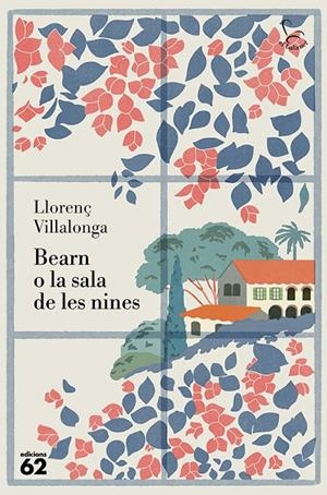 BEARN O LA SALA DE LES NINES | 9788429782622 | VILLALONGA, LLORENÇ | Galatea Llibres | Llibreria online de Reus, Tarragona | Comprar llibres en català i castellà online
