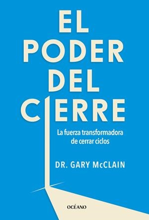 EL PODER DEL CIERRE | 9788449461392 | MCCLAIN, GARY | Galatea Llibres | Llibreria online de Reus, Tarragona | Comprar llibres en català i castellà online