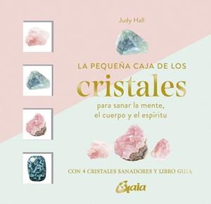 LA PEQUEÑA CAJA DE LOS CRISTALES | 9788411081566 | HALL, JUDY | Galatea Llibres | Llibreria online de Reus, Tarragona | Comprar llibres en català i castellà online