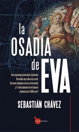 LA OSADIA DE EVA | 9788410528062 | SANTIAGO CHÁVEZ DE DIEGO, SEBASTIAN | Galatea Llibres | Librería online de Reus, Tarragona | Comprar libros en catalán y castellano online