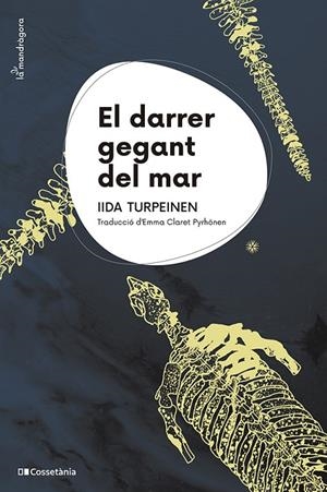 EL DARRER GEGANT DEL MAR | 9788413564845 | TURPEINEN, IIDA | Galatea Llibres | Llibreria online de Reus, Tarragona | Comprar llibres en català i castellà online