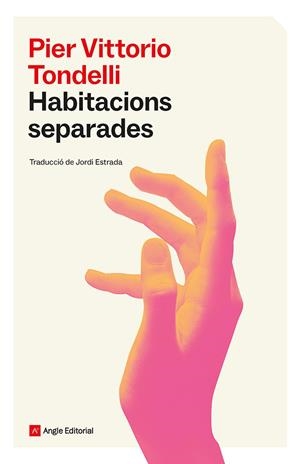 HABITACIONS SEPARADES | 9788410112940 | TONDELLI, PIER VITTORIO | Galatea Llibres | Librería online de Reus, Tarragona | Comprar libros en catalán y castellano online