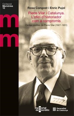 PIERRE VILAR I CATALUNYA. L'OFICI D'HISTORIADOR COM A COMPROMÍS | 9788410393486 | CONGOST, ROSA/PUJOL, ENRIC | Galatea Llibres | Librería online de Reus, Tarragona | Comprar libros en catalán y castellano online