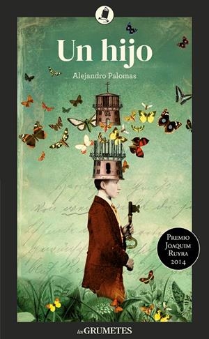 UN HIJO | 9788424675899 | PALOMAS, ALEJANDRO | Galatea Llibres | Llibreria online de Reus, Tarragona | Comprar llibres en català i castellà online