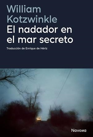 EL NADADOR EN EL MAR SECRETO | 9788410180598 | KOTZWINKLE, WILLIAM | Galatea Llibres | Llibreria online de Reus, Tarragona | Comprar llibres en català i castellà online