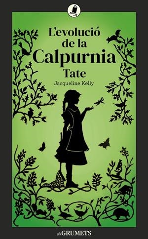 L'EVOLUCIÓ DE LA CALPURNIA TATE | 9788424675875 | KELLY, JACQUELINE | Galatea Llibres | Llibreria online de Reus, Tarragona | Comprar llibres en català i castellà online