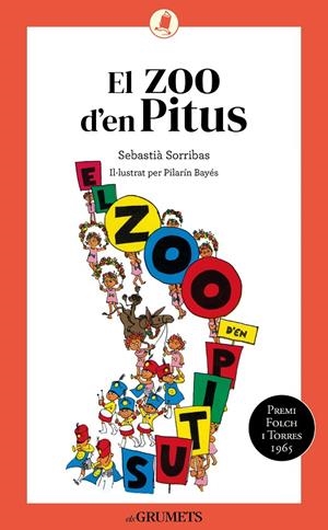 EL ZOO D'EN PITUS | 9788424675721 | SORRIBAS I ROIG, SEBASTIÀ | Galatea Llibres | Llibreria online de Reus, Tarragona | Comprar llibres en català i castellà online