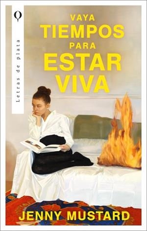 VAYA TIEMPOS PARA ESTAR VIVA | 9788492919932 | MUSTARD, JENNY | Galatea Llibres | Llibreria online de Reus, Tarragona | Comprar llibres en català i castellà online