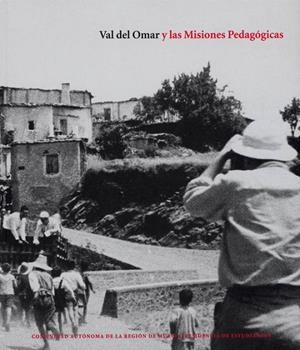 VAL DEL OMAR Y LAS MISIONES PEDAGOGICAS | 9788495078148 | AAVV | Galatea Llibres | Llibreria online de Reus, Tarragona | Comprar llibres en català i castellà online