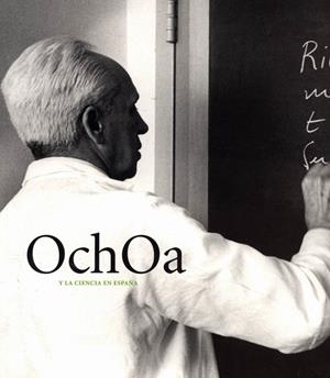 OCHOA Y LA CIENCIA EN ESPAÑA | 9788495078414 | Galatea Llibres | Llibreria online de Reus, Tarragona | Comprar llibres en català i castellà online