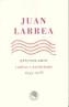 JUAN LARREA EPISTOLARIO 1953-1978 | 9788495078216 | LARREA, JUAN | Galatea Llibres | Llibreria online de Reus, Tarragona | Comprar llibres en català i castellà online
