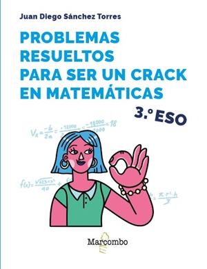 PROBLEMAS RESUELTOS PARA SER UN CRACK EN MATEMÁTICAS. 3º ESO | 9788426737908 | SÁNCHEZ TORRES, JUAN DIEGO | Galatea Llibres | Librería online de Reus, Tarragona | Comprar libros en catalán y castellano online