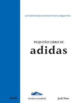 PEQUEÑO LIBRO DE ADIDAS | 9788410268890 | SIMS, JOSH | Galatea Llibres | Librería online de Reus, Tarragona | Comprar libros en catalán y castellano online