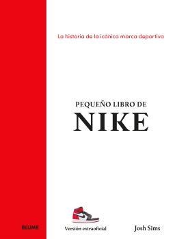 PEQUEÑO LIBRO DE NIKE | 9788410268883 | SIMS, JOSH | Galatea Llibres | Librería online de Reus, Tarragona | Comprar libros en catalán y castellano online