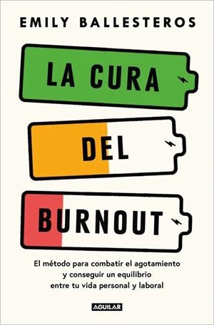 LA CURA DEL BURNOUT | 9788403525078 | BALLESTEROS, EMILY | Galatea Llibres | Llibreria online de Reus, Tarragona | Comprar llibres en català i castellà online