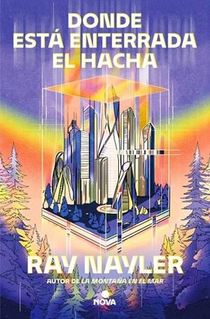 DONDE ESTÁ ENTERRADA EL HACHA | 9788410466104 | NAYLER, RAY | Galatea Llibres | Llibreria online de Reus, Tarragona | Comprar llibres en català i castellà online