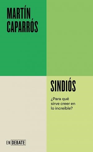 SINDIÓS | 9788410433731 | CAPARRÓS, MARTÍN | Galatea Llibres | Librería online de Reus, Tarragona | Comprar libros en catalán y castellano online