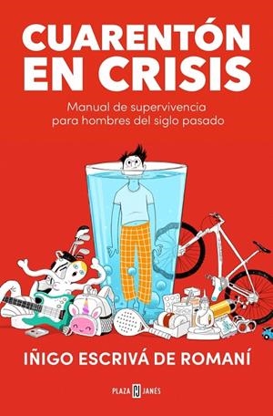 CUARENTÓN EN CRISIS | 9788401027499 | ESCRIVÁ DE ROMANÍ, IÑIGO | Galatea Llibres | Llibreria online de Reus, Tarragona | Comprar llibres en català i castellà online