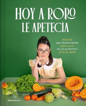 HOY A RORO LE APETECÍA | 9788410442245 | RORO | Galatea Llibres | Librería online de Reus, Tarragona | Comprar libros en catalán y castellano online