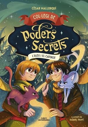 COL·LEGI DE PODERS SECRETS 6 - L'ÀLEX I EL CATORZE | 9788410190863 | MALLORQUÍ, CÉSAR | Galatea Llibres | Llibreria online de Reus, Tarragona | Comprar llibres en català i castellà online