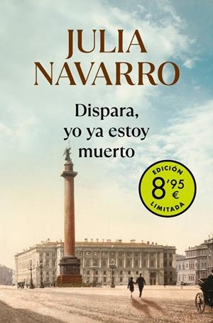DISPARA, YO YA ESTOY MUERTO (EDICIÓN LIMITADA · VERANO) | 9788466357289 | NAVARRO, JULIA | Galatea Llibres | Librería online de Reus, Tarragona | Comprar libros en catalán y castellano online