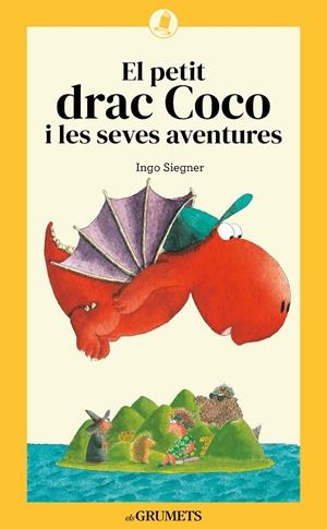 EL PETIT DRAC COCO I LES SEVES AVENTURES | 9788424675707 | SIEGNER, INGO | Galatea Llibres | Librería online de Reus, Tarragona | Comprar libros en catalán y castellano online