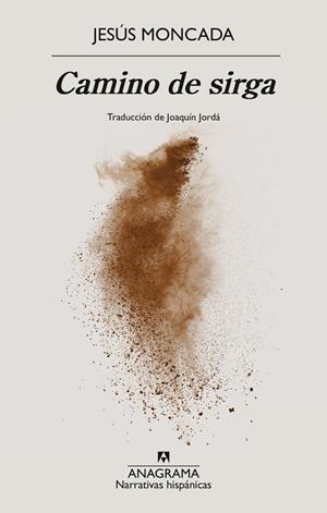 CAMINO DE SIRGA | 9788433946805 | MONCADA, JESÚS | Galatea Llibres | Llibreria online de Reus, Tarragona | Comprar llibres en català i castellà online