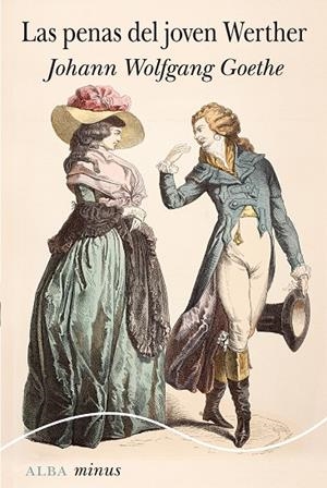 LAS PENAS DEL JOVEN WERTHER | 9788411781756 | GOETHE, JOHANN W. | Galatea Llibres | Llibreria online de Reus, Tarragona | Comprar llibres en català i castellà online