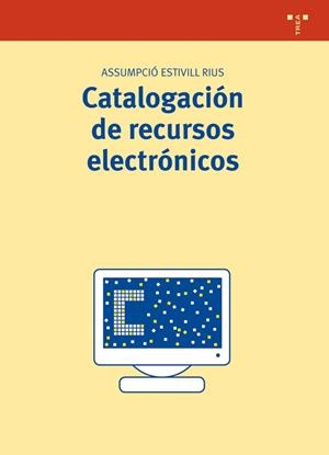 CATALOGACION DE RECURSOS ECONOMICOS | 9788497042598 | ESTIVILL RIUS, ASSUMPCIó | Galatea Llibres | Llibreria online de Reus, Tarragona | Comprar llibres en català i castellà online