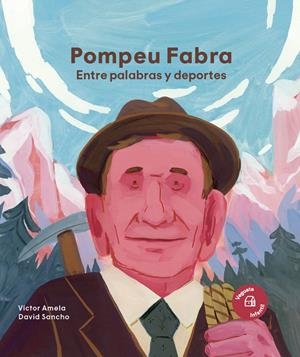 POMPEU FABRA. ENTRE PALABRAS Y DEPORTES | 9788419794581 | AMELA, VICTOR | Galatea Llibres | Llibreria online de Reus, Tarragona | Comprar llibres en català i castellà online