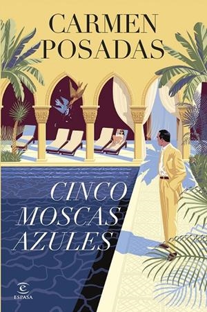 CINCO MOSCAS AZULES | 9788467076004 | POSADAS, CARMEN | Galatea Llibres | Llibreria online de Reus, Tarragona | Comprar llibres en català i castellà online