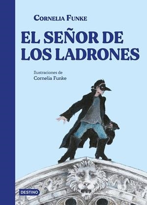 EL SEÑOR DE LOS LADRONES | 9788408305071 | FUNKE, CORNELIA | Galatea Llibres | Llibreria online de Reus, Tarragona | Comprar llibres en català i castellà online