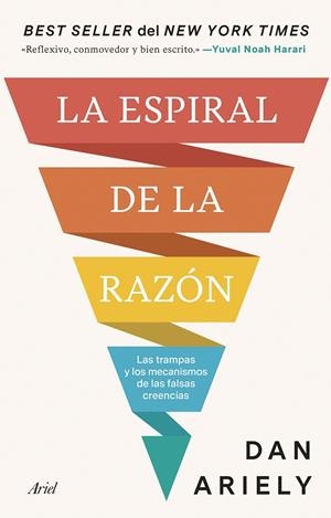 LA ESPIRAL DE LA RAZÓN | 9788434438958 | ARIELY, DAN | Galatea Llibres | Llibreria online de Reus, Tarragona | Comprar llibres en català i castellà online