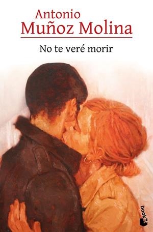 NO TE VERÉ MORIR | 9788432248528 | MUÑOZ MOLINA, ANTONIO | Galatea Llibres | Llibreria online de Reus, Tarragona | Comprar llibres en català i castellà online