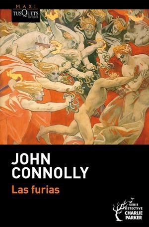 LAS FURIAS (SERIE CHARLIE PARKER 21) | 9788411076388 | CONNOLLY, JOHN | Galatea Llibres | Llibreria online de Reus, Tarragona | Comprar llibres en català i castellà online