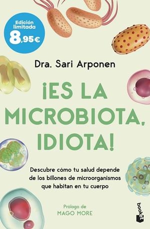ES LA MICROBIOTA, IDIOTA! | 9788413444277 | ARPONEN, SARI | Galatea Llibres | Llibreria online de Reus, Tarragona | Comprar llibres en català i castellà online
