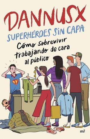 SUPERHÉROES SIN CAPA | 9788427053854 | DANNUSX | Galatea Llibres | Librería online de Reus, Tarragona | Comprar libros en catalán y castellano online