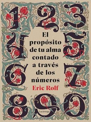 EL PROPÓSITO DE TU ALMA CONTADO A TRAVÉS DE LOS NÚMEROS | 9791387667023 | ROLF, ERIC | Galatea Llibres | Llibreria online de Reus, Tarragona | Comprar llibres en català i castellà online