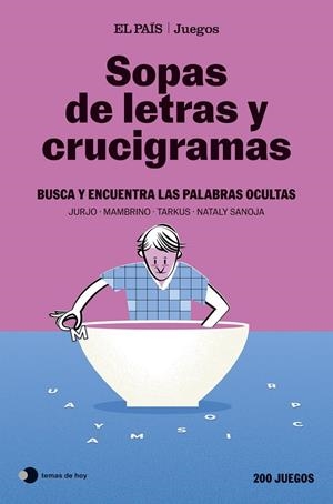 SOPAS DE LETRAS Y CRUCIGRAMAS (EL PAÍS JUEGOS) | 9788410293892 | Galatea Llibres | Llibreria online de Reus, Tarragona | Comprar llibres en català i castellà online