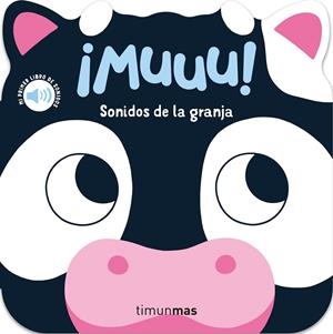 ¡MUUU! SONIDOS DE LA GRANJA. MI PRIMER LIBRO DE SONIDOS | 9788408297802 | DALL'AVA, CAROLINE | Galatea Llibres | Librería online de Reus, Tarragona | Comprar libros en catalán y castellano online