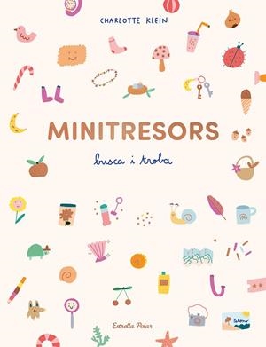 MINITRESORS. BUSCA I TROBA | 9788413899510 | KLEIN, CHARLOTTE | Galatea Llibres | Librería online de Reus, Tarragona | Comprar libros en catalán y castellano online