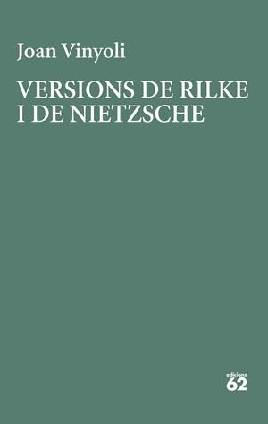 VERSIONS DE RILKE I DE NITZSCHE | 9788429782639 | VINYOLI, JOAN | Galatea Llibres | Llibreria online de Reus, Tarragona | Comprar llibres en català i castellà online