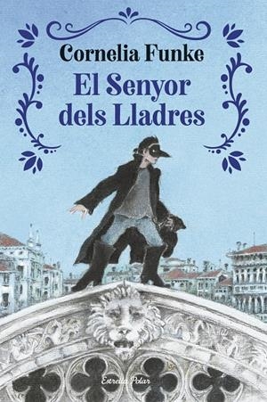 EL SENYOR DELS LLADRES | 9791387519964 | FUNKE, CORNELIA | Galatea Llibres | Llibreria online de Reus, Tarragona | Comprar llibres en català i castellà online