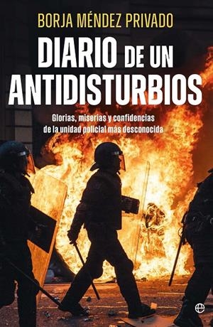 DIARIO DE UN ANTIDISTURBIOS | 9788410940895 | MENDEZ, BORJA | Galatea Llibres | Llibreria online de Reus, Tarragona | Comprar llibres en català i castellà online