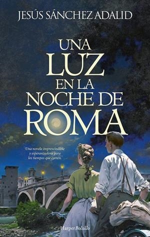 UNA LUZ EN LA NOCHE DE ROMA | 9788410642430 | SÁNCHEZ ADALID, JESÚS | Galatea Llibres | Llibreria online de Reus, Tarragona | Comprar llibres en català i castellà online