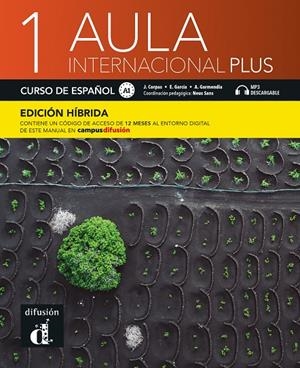 AULA INTERNACIONAL PLUS 1 LIBRO DEL ALUMNO | 9788419236043 | CORPAS, JAIME/GARCÍA, EVA/GARMENDIA, AGUSTÍN | Galatea Llibres | Llibreria online de Reus, Tarragona | Comprar llibres en català i castellà online