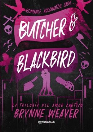 BUTCHER & BLACKBIRD | 9791387739041 | WEAVER, BRYNNE | Galatea Llibres | Llibreria online de Reus, Tarragona | Comprar llibres en català i castellà online