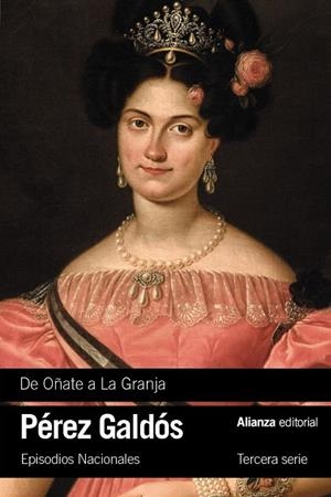 DE OÑATE A LA GRANJA EPISODIOS NACIONALES 23 TERCERA SERIE | 9791370090012 | PÉREZ GALDÓS, BENITO | Galatea Llibres | Llibreria online de Reus, Tarragona | Comprar llibres en català i castellà online