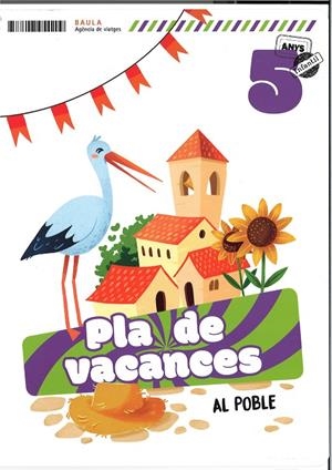 PLA DE VACANCES AL POBLE 5 ANYS INFANTIL | 9788447954209 | DEL POZO ASENSIO, ESTEFANÍA | Galatea Llibres | Llibreria online de Reus, Tarragona | Comprar llibres en català i castellà online