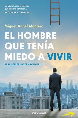 EL HOMBRE QUE TENÍA MIEDO A VIVIR | 9788466379656 | MONTERO, MIGUEL ÁNGEL | Galatea Llibres | Llibreria online de Reus, Tarragona | Comprar llibres en català i castellà online